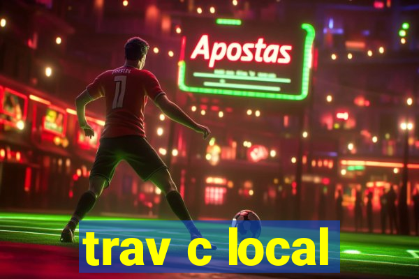 trav c local